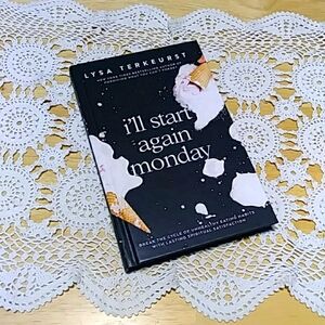 Book Sale! 3 for $10! I’ll Start Again Monday Book By Lysa Terkeurst